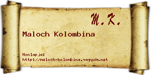 Maloch Kolombina névjegykártya